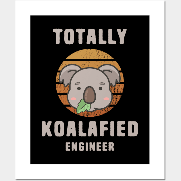 Koala Pun Koalafied Engineer Wall Art by Shirts That Bangs